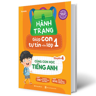 Hành Trang Giúp Con Tự Tin Vào Lớp 1 - Quyển 4: Cùng Con Học Tiếng Anh