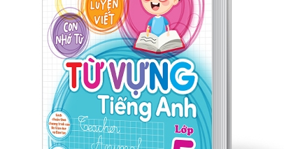 Con Luyện Viết - Con Nhớ Từ - Từ Vựng Tiếng Anh Lớp 5