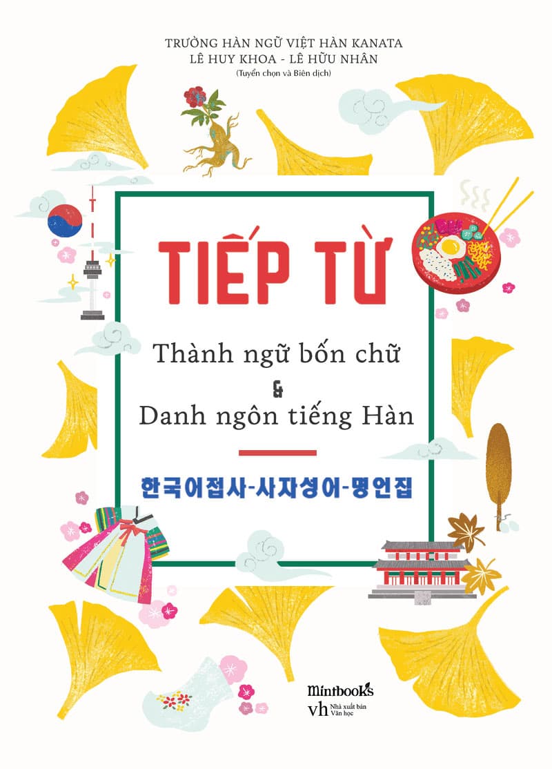 Tiếp Từ - Thành Ngữ Bốn Chữ Và Danh Ngôn Tiếng Hàn