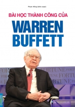 Bài Học Thành Công Của Warren Buffett