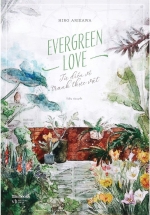 Evergreen Love - Từ Điển Tranh Về Thực Vật