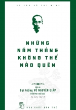 Di Sản Hồ Chí Minh - Những Năm Tháng Không Thể Nào Quên