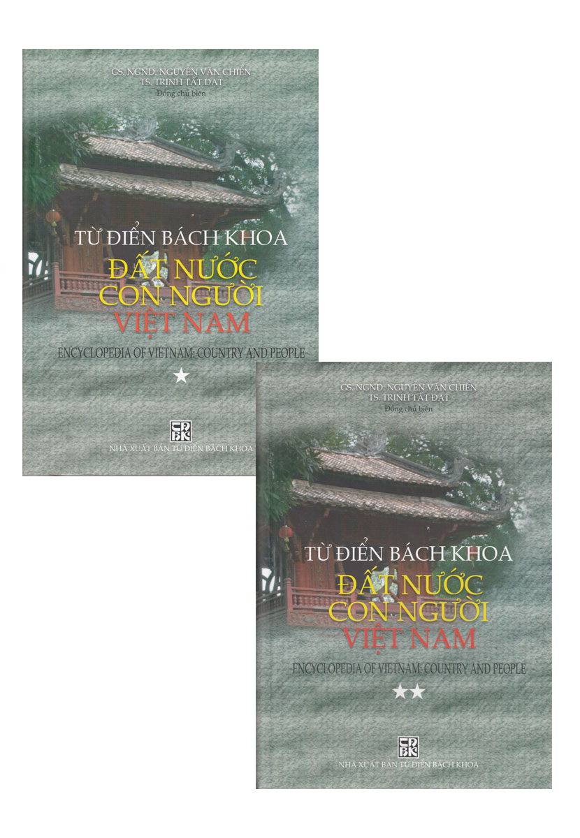 Từ Điển Bách Khoa Đất Nước Con Người Việt Nam (Trọn Bộ 2 Cuốn)