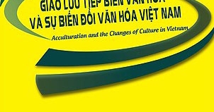 Giao Lưu Tiếp Biến Văn Hóa Và Sự Biến Đổi Văn Hóa Việt Nam
