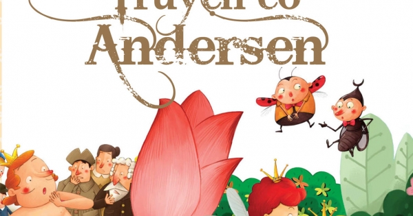 Cuốn Sách Đầu Tiên Của Tớ - Truyện Cổ Andersen