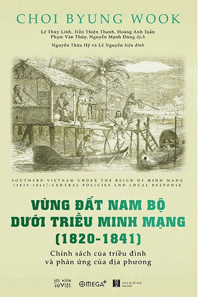 Vùng Đất Nam Bộ Dưới Triều Minh Mạng (1820 - 1841)