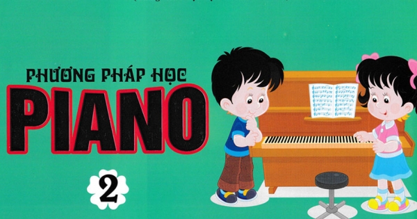 Phương Pháp Học Piano 2 - Hồng Ân