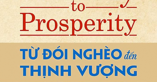 Từ Đói Nghèo Đến Thịnh Vượng