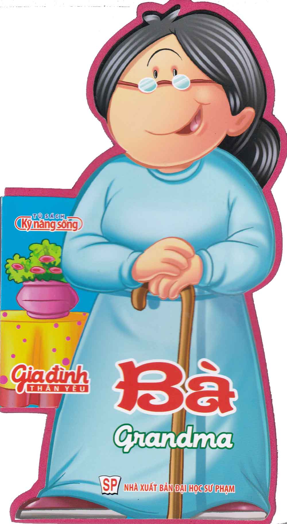Tủ sách KS - Gia đình thân yêu - Bà