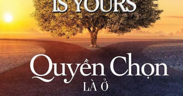 Quyền Chọn Là Ở Bạn