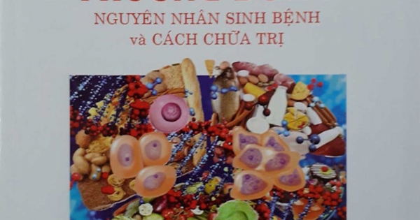 Bệnh Ung Thư & Triết Lý Phương Đông - Nguyên Nhân Sinh Bệnh Và Cách Chữa Trị