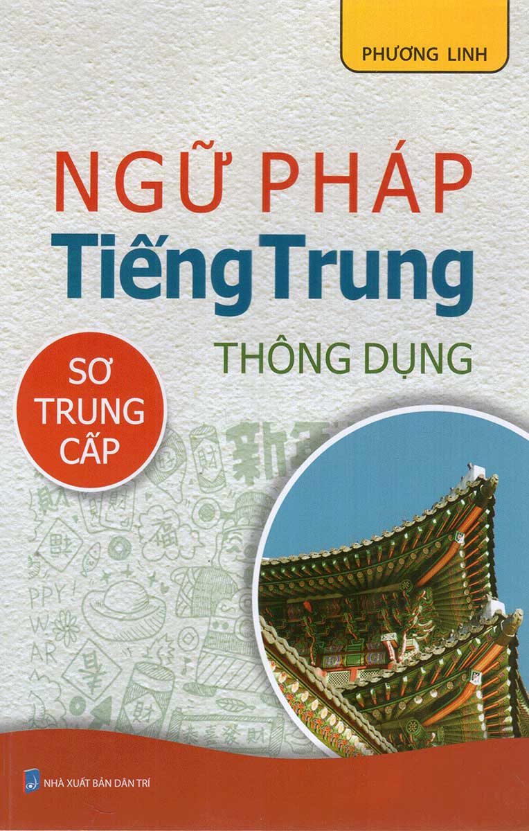  Ngữ Pháp Tiếng Trung Thông Dụng (Sơ Trung Cấp)