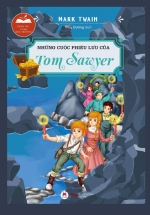 Danh Tác Trong Nhà Trường - Những Cuộc Phiêu Lưu Của Tom Sawyer