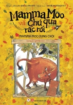 Mamma Moo và Chú Quạ Rắc Rối – Mamma Moo Dựng Chòi