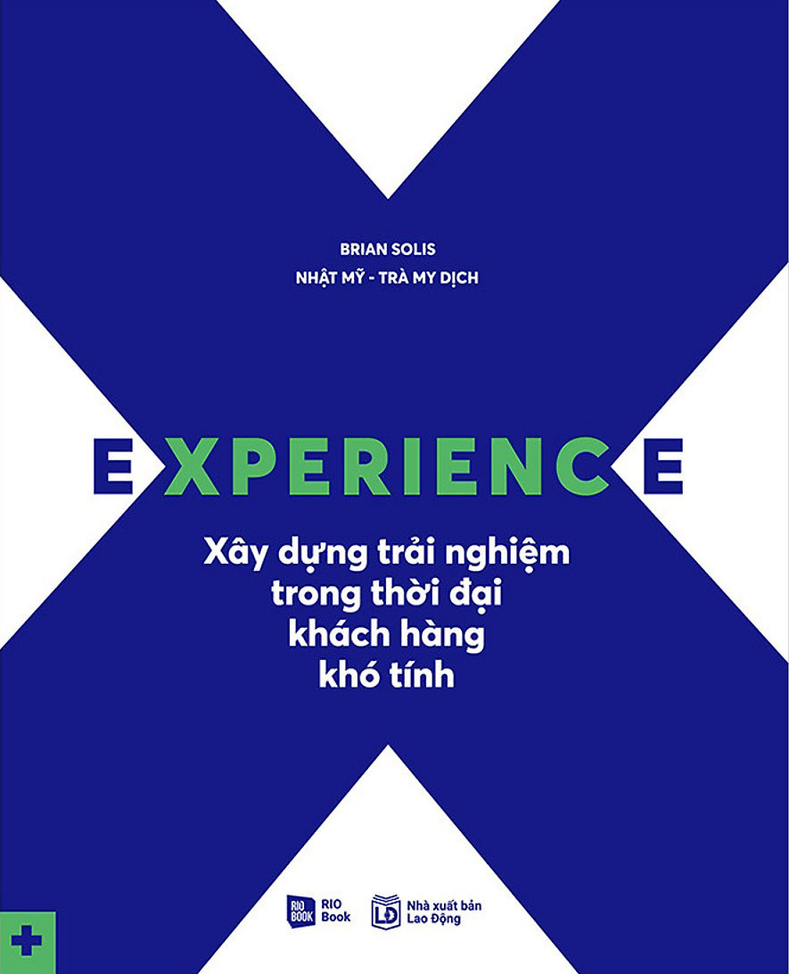  Experience - Xây Dựng Trải Nghiệm Trong Thời Đại Khách Hàng Khó Tính