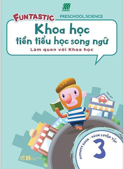 Khoa Học Tiền Tiểu Học Song Ngữ - Sách Luyện Tập 3