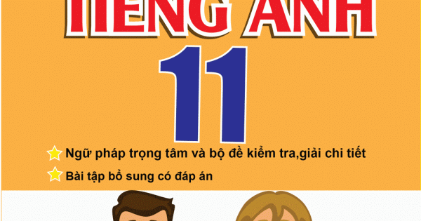 Bí Quyết Đạt Điểm 10 Kiểm Tra Định Kỳ Tiếng Anh 11