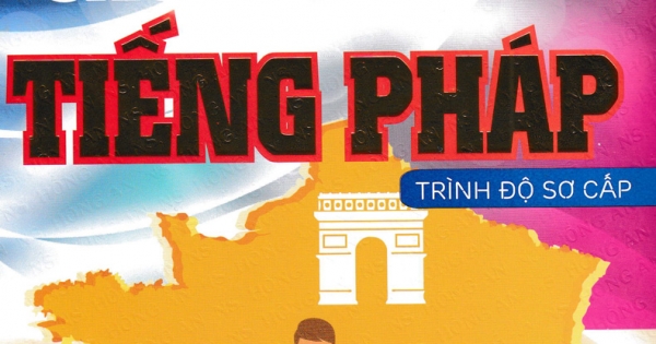 Ngữ Pháp Cấu Trúc Câu Tiếng Pháp Trình Độ Sơ Cấp