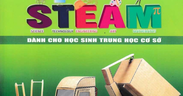 Hoạt Động Trải Nghiệm Với Steam Dành Cho Học Sinh THCS