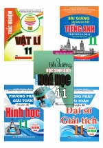 Combo Sách Tham Khảo Lớp 11 Do Giáo Viên Trường THCS Và THPT Nguyễn Khuyến Biên Soạn 