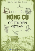 Tìm Hiểu Nông Cụ Cổ Truyền Việt Nam