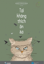 Tôi Không Thích Ồn Ào 