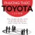 Phương Thức Toyota: Câu Chuyện Về Đội Nhóm Tuyệt Mật Đã Làm Nên Thành Công Của Toyota