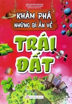 Khám Phá Những Bí Ẩn Về Trái Đất 