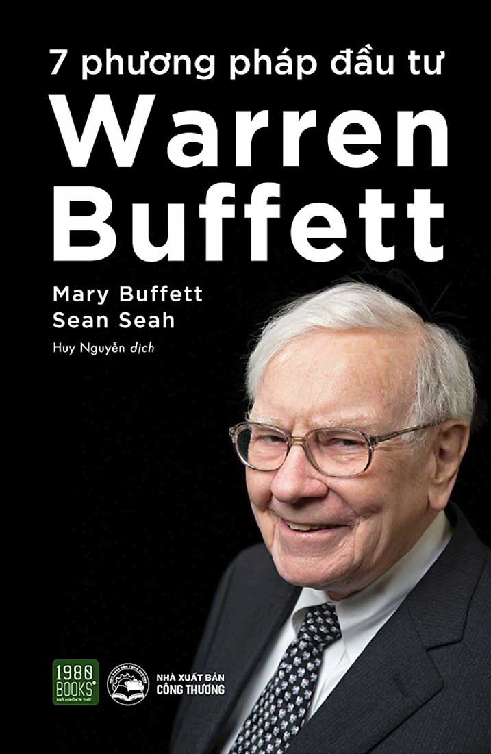 7 Phương Pháp Đầu Tư Warren Buffett - Marry Buffett & Sean Seah
