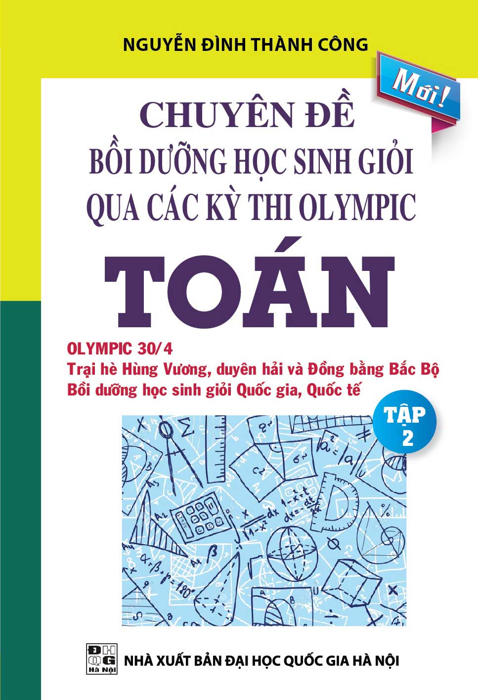 Chuyên Đề Bồi Dưỡng Học Sinh Giỏi Qua Các Kỳ Thi Olympic Toán Tập 2 