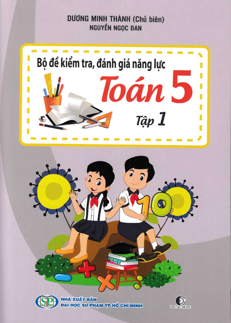 Bộ Đề Kiểm Tra, Đánh Giá Năng Lực Toán 5 Tập 1