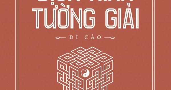 Dịch Kinh Tường Giải (Di Cảo) - Quyển Hạ