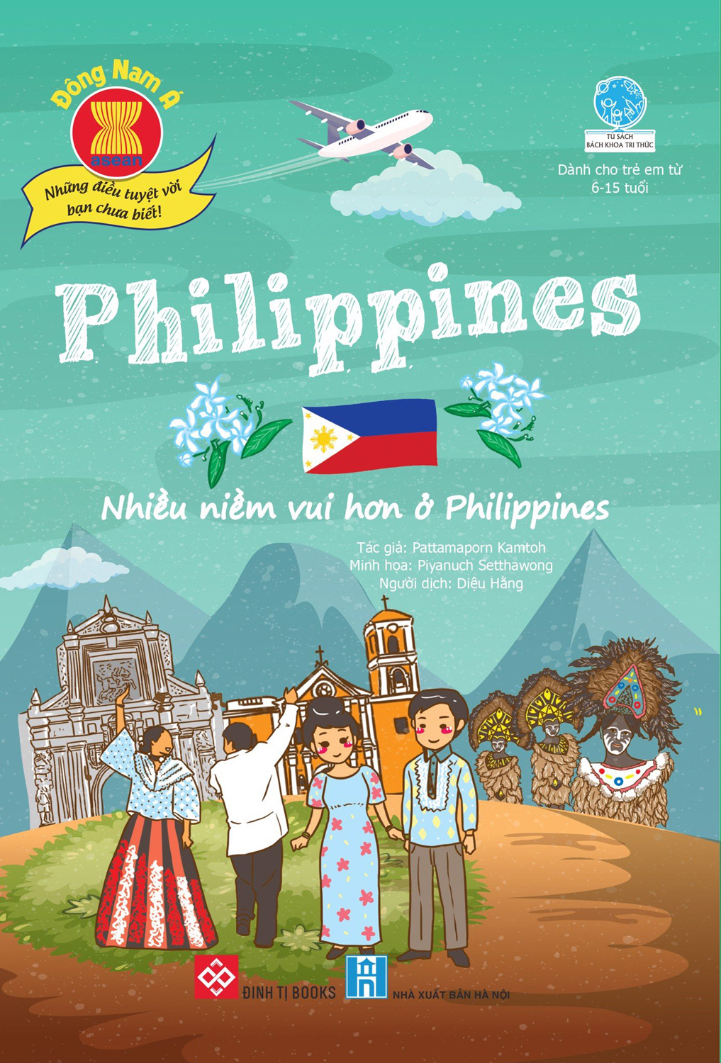 Đông Nam Á - Những Điều Tuyệt Vời Bạn Chưa Biết: Philippines - Nhiều Niềm Vui Hơn Ở Philippines