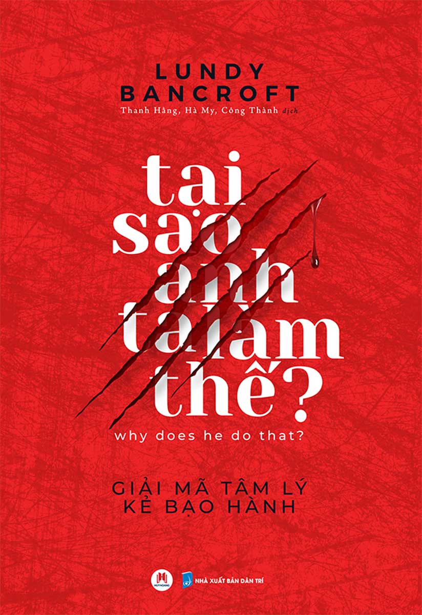 Tại Sao Anh Ta Làm Thế?