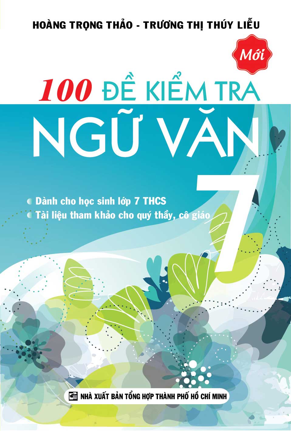 Bộ câu hỏi trắc nghiệm Ngữ văn 7 2 100 Äá» Kiá»m Tra Ngữ VÄn 7