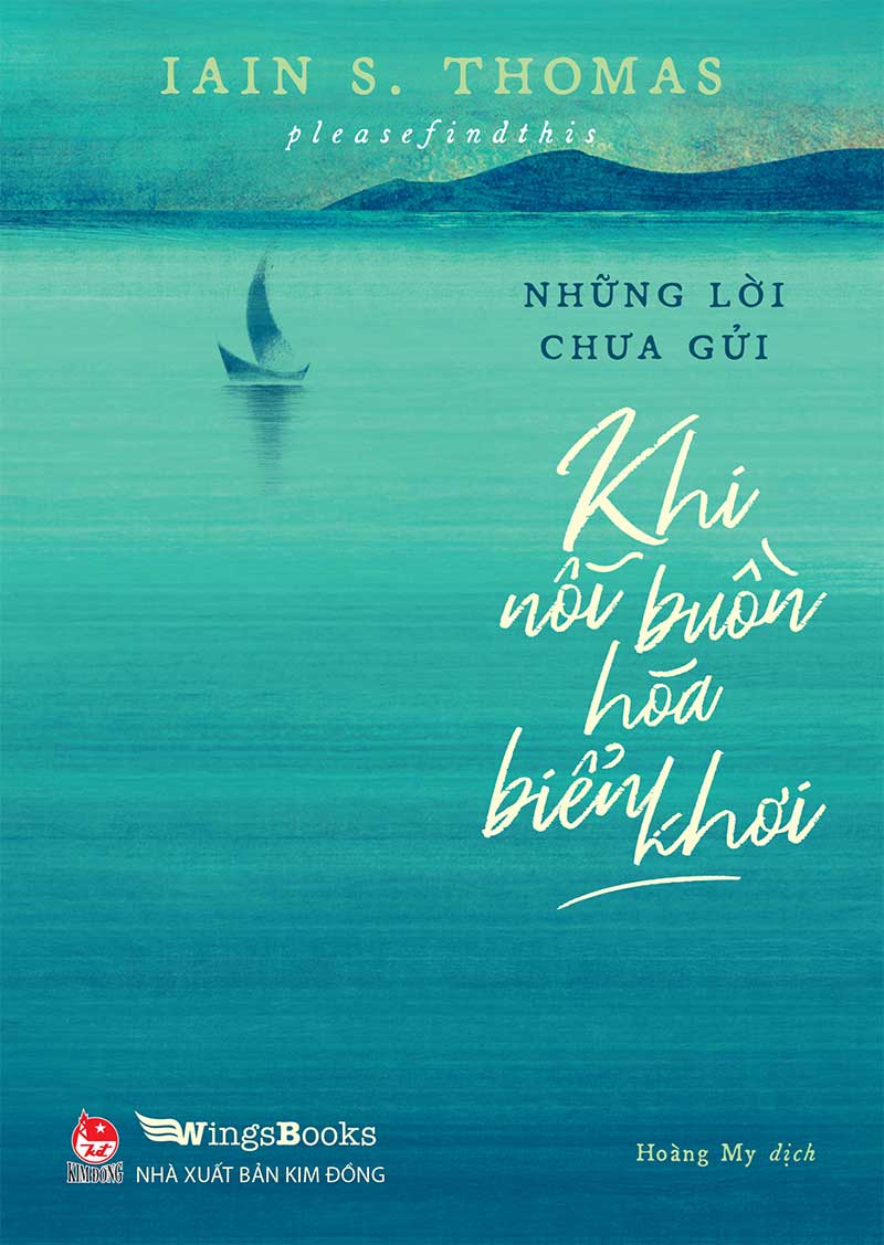 Những Lời Chưa Gửi - Khi Nỗi Buồn Hóa Biển Khơi