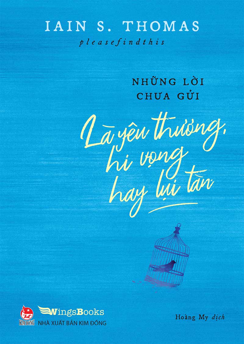 Những Lời Chưa Gửi - Là Yêu Thương, Hi Vọng Hay Lụi Tàn