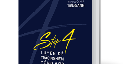 Big Step - 4 Bước Chinh Phục Kì Thi THPT Quốc Gia Tiếng Anh 2020 - Step 4 Luyện Đề Trắc Nghiệm Tổng Hợp