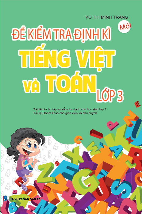 Đề Kiểm Tra Định Kì Tiếng Việt Và Toán Lớp 3