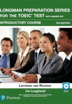 Longman Preparation Series For The Toeic Test: Listening And Reading (6Th Edition) Student Book With Mp3 & Answer Key Level Introductory