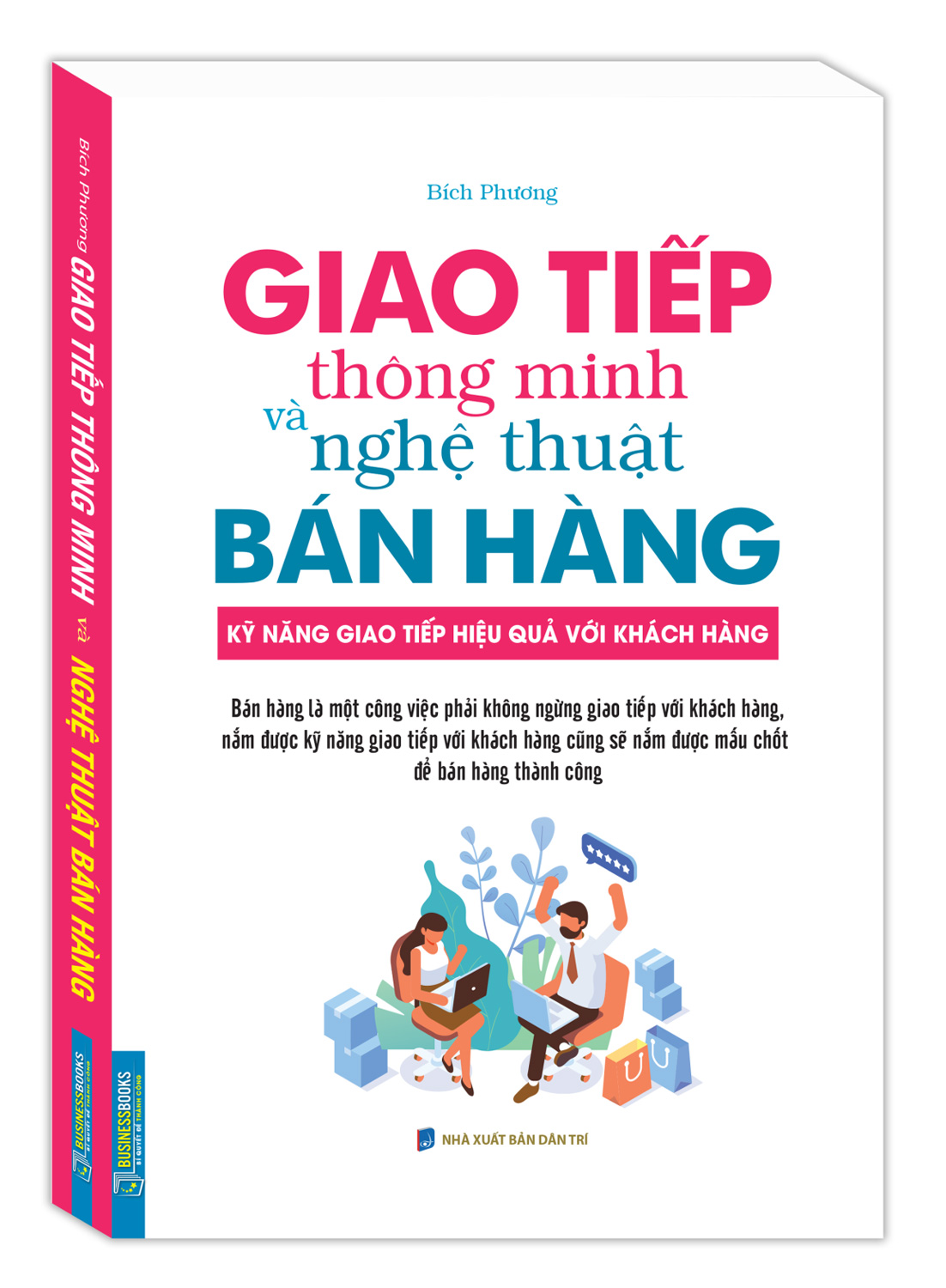 Giao Tiếp Thông Minh Và Nghệ Thuật Bán Hàng