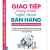Giao Tiếp Thông Minh Và Nghệ Thuật Bán Hàng