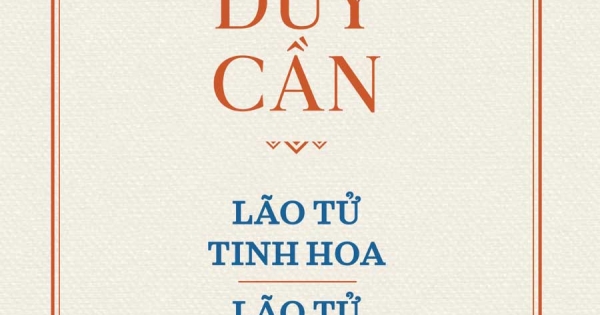 Lão Tử Tinh Hoa - Lão Tử Đạo Đức Kinh