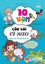 10 Vạn Câu Hỏi Vì Sao - Khám Phá Thế Giới Động Vật - Bay Lên Bầu Trời 2