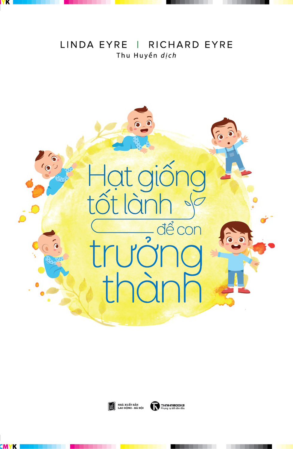 Hạt Giống Tốt Lành Để Con Trưởng Thành