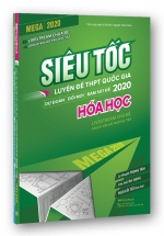 Mega 2020 - Siêu Tốc Luyện Đề THPT Quốc Gia 2020 - Hóa Học