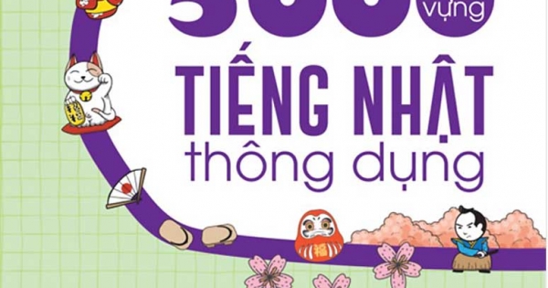 5000 Từ Vựng Tiếng Nhật Thông Dụng
