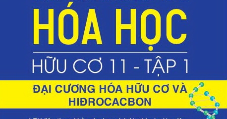 Bổ Trợ Kiến Thức Và Tư Duy Giải Nhanh Siêu Tốc Hóa Học Hữu Cơ 11 - Tập 1