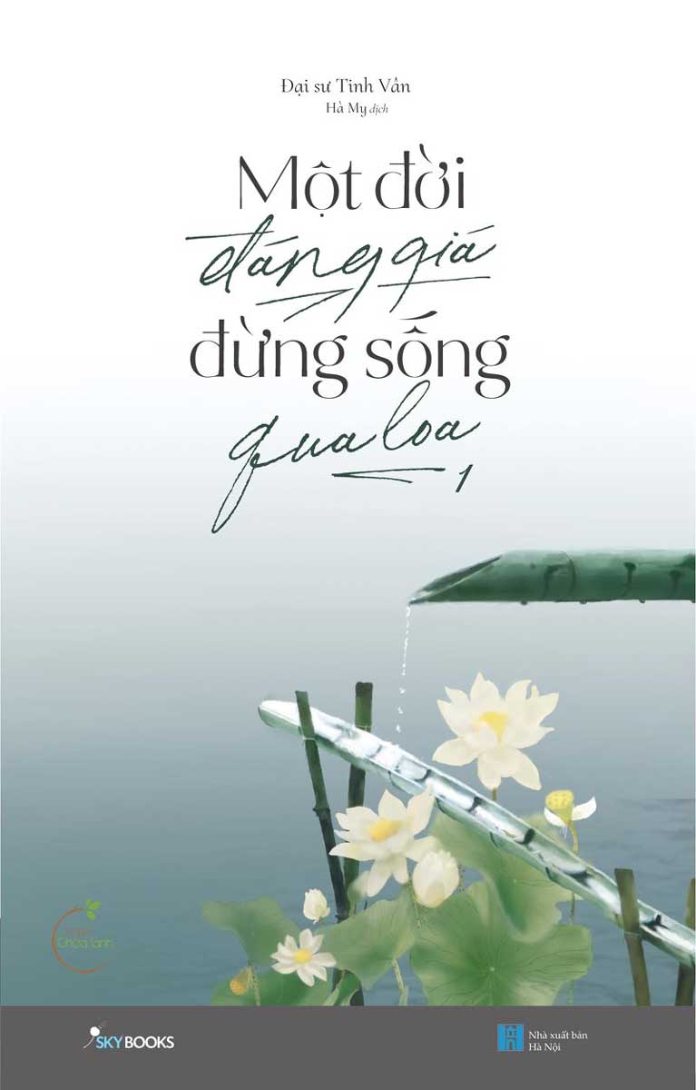 Một Đời Đáng Giá Đừng Sống Qua Loa