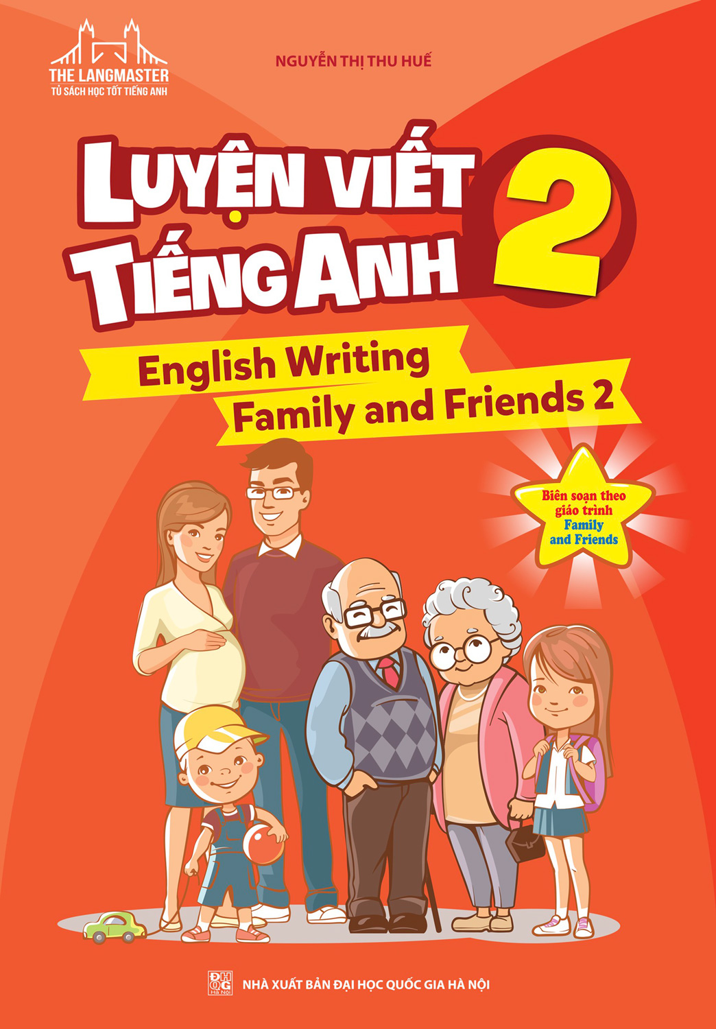 The langmaster - Luyện Viết Tiếng Anh 2 (English Writing Family And Friends 2)